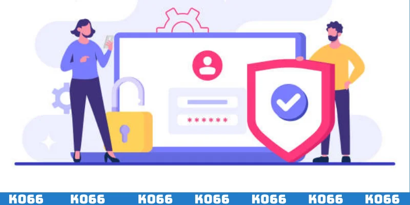 Thông tin cần biết về chính sách bảo mật KO66